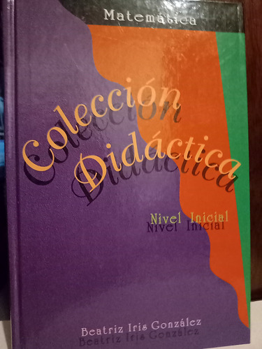 Matemáticas En El Nivel Inicial - Colección Didáctica- Nuevo