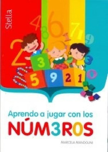 Libro - Aprendo A Jugar Con Los Numeros (rustica) - Mandoli