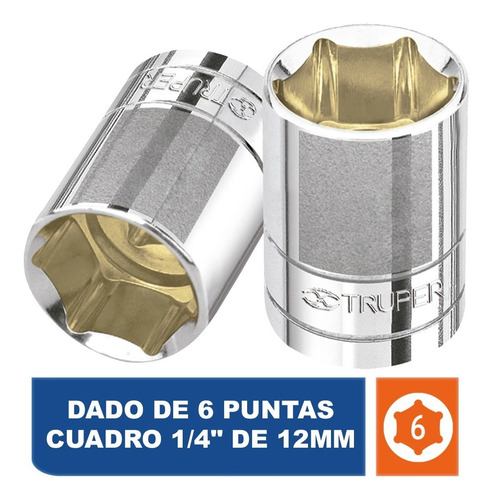 Dado De 6 Puntas, Cuadro 1/4 De 12mm Truper 13174