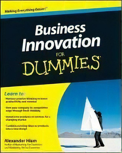 Business Innovation For Dummies, De Alexander Hiam. Editorial John Wiley & Sons Inc, Tapa Blanda En Inglés