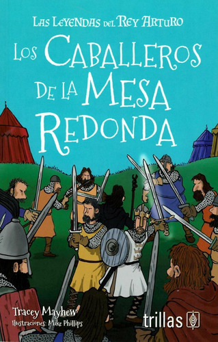 Los Caballeros De La Mesa Redonda