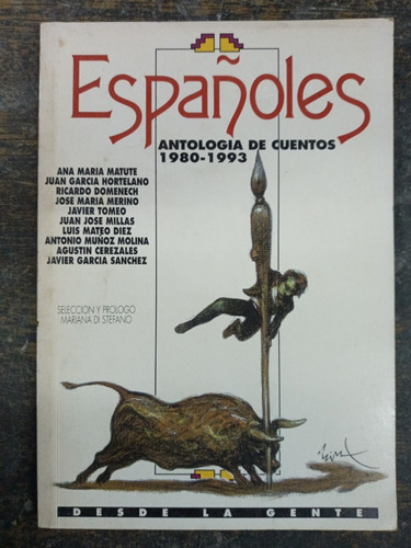 Españoles * Antologia De Cuentos 1980 - 1993 * Imfc *