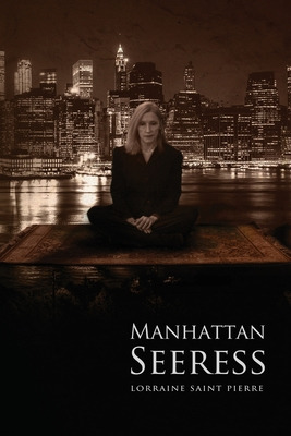 Libro Manhattan Seeress - Pierre, Lorraine Saint