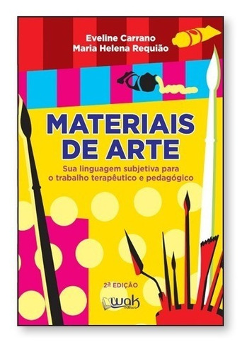 Materiais De Arte Sua Linguagem Subjetiva Para O Trabalho