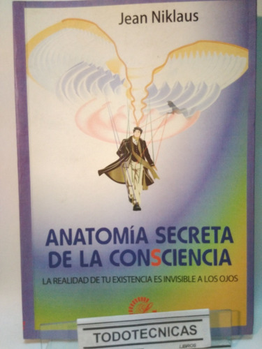 Anatomia Secreta De La Consciencia - Niklaus  -lumiere