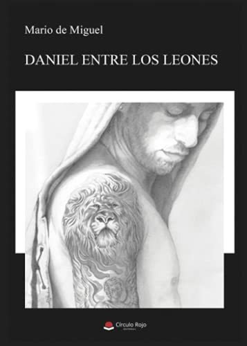 Libro Daniel Entre Los Leones De Mario De Miguel