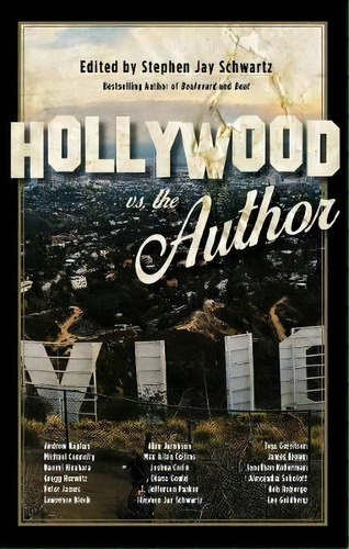 Hollywood Vs. The Author, De Stephen Jay Schwartz. Editorial Rare Bird Books, Tapa Blanda En Inglés