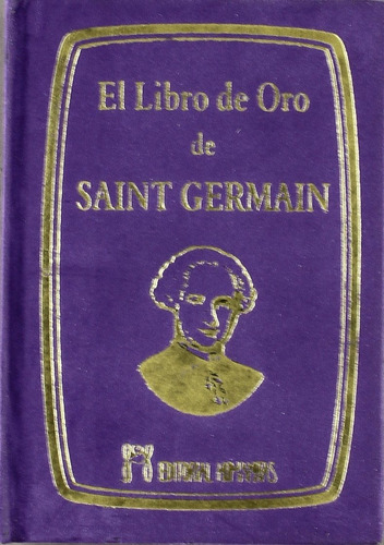 El Libro De Oro De Saint Germain [ Humanitas ] Pasta Dura