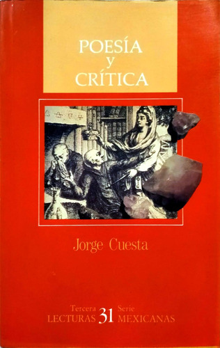 Poesía Y Crítica - Jorge Cuesta