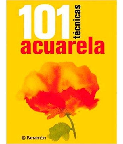 101 Técnicas Acuarela