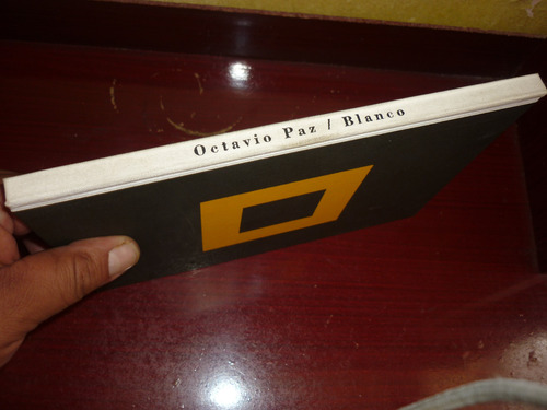 Blanco Y Archivo Blanco/ Octavio Paz, Original (Usado)