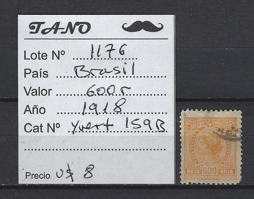 Lote1176 Brasil 600 Reis Año 1918 Yvert# 159 B
