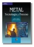 Metal Tecnologia Y Proceso - Feirer John/lindbeck John (pap