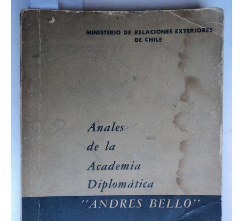 Anales De La Academia Diplomática  Andrés Bello 