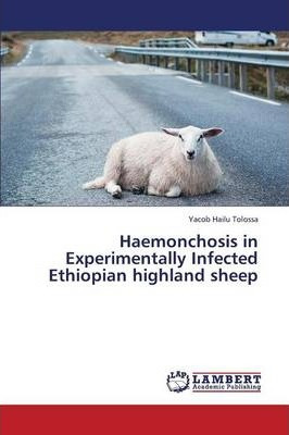 Libro Haemonchosis In Experimentally Infected Ethiopian H...