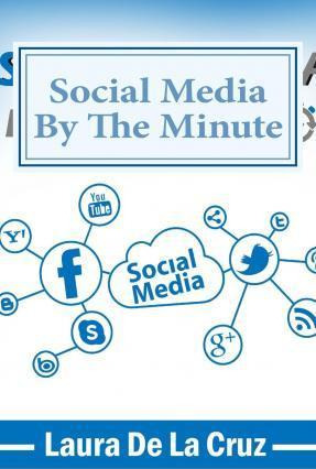 Libro Social Media By The Minute - Laura De La Cruz