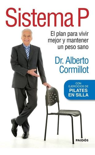 Sistema P, Dr. Alberto Cormillot