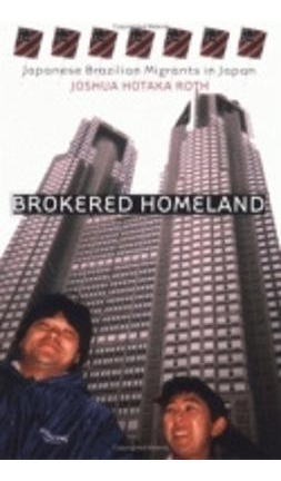 Libro Brokered Homeland : Japanese Brazilian Migrants In ...