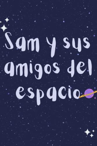 Sam Y Sus Amigos Del Espacio