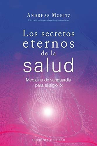 Libro : Los Secretos Eternos De La Salud Medicina De...