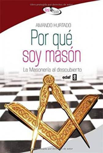 Libro - Por Que Soy Mason. 