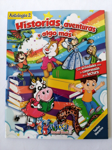 Libro De Historias, Aventuras Y Algo Más... Antología 2