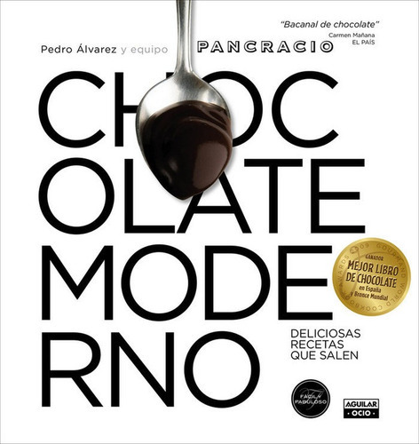 Chocolate moderno, de Chocolates PANCRACIO,. Editorial AGUILAR OCIO, tapa blanda en español