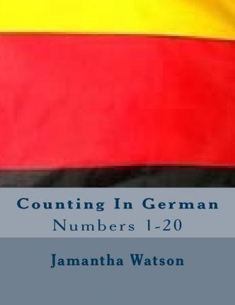 Libro Counting In German : Numbers 1-20 - Jamantha Willia...