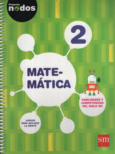 Matematica 2 Proyecto Nodos, de VV. AA.. Editorial SM EDICIONES, tapa blanda en español, 2017