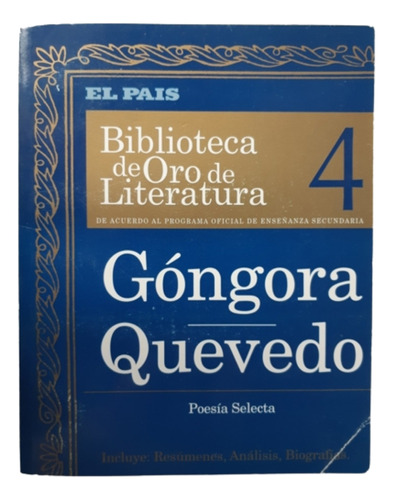 Biblioteca De Oro De La Literatura 4 / Góngora Y Quevedo