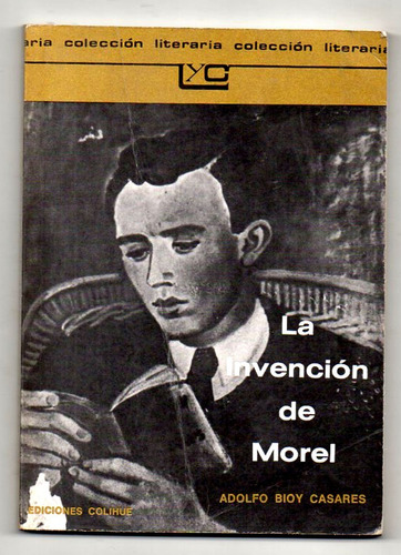 La Invencion De Morel - Adolfo Bioy Casares - Colihue
