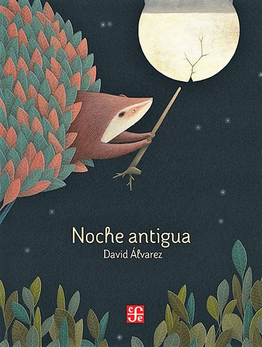 Noche Antigua - David Daniel Álvarez Hernández