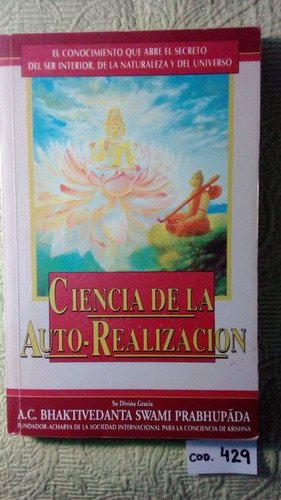 A.  B S. Prabhupada / La Ciencia De La Autorealización  