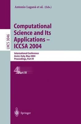 Computational Science And Its Applications - Iccsa 2004 -...