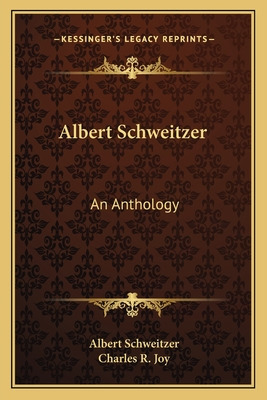 Libro Albert Schweitzer: An Anthology - Schweitzer, Albert