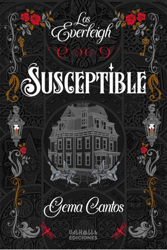 Los Everleigh: Susceptible, De Cantos, Gema. Editorial Valhalla Ediciones, Tapa Blanda En Español