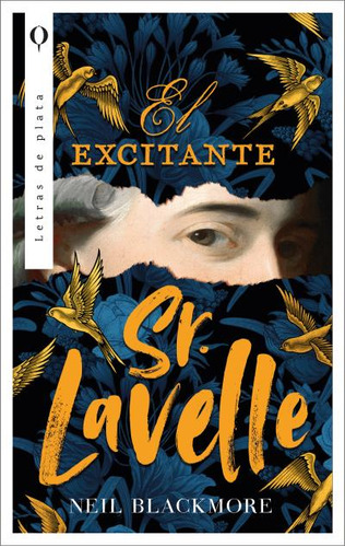 Libro El Excitante Señor Lavelle - Neil Blackmore