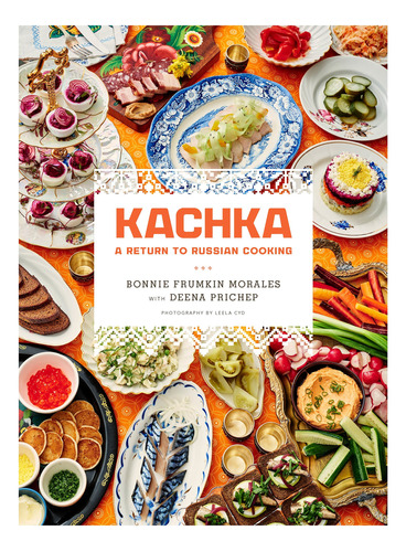 Kachka: Un Regreso A La Cocina Rusa