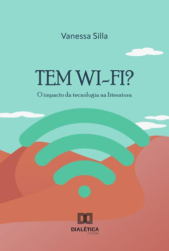 Tem Wi-fi?, De Vanessa Silla