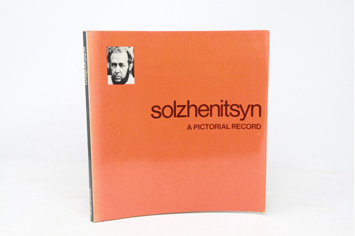 Solzhenitsyn - A Pictorial Record  - En Inglés