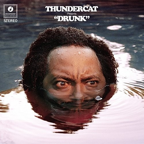 [cd] Thundercat - Drunk