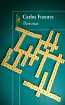 Comprar Personas, de Fuentes, Carlos. Biblioteca Fuentes Editorial Alfaguara, tapa blanda en español, 2012