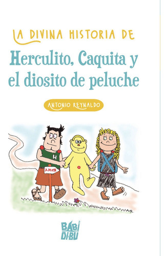 Libro La Divina Historia De Herculito, Caquita Y El Diosi...