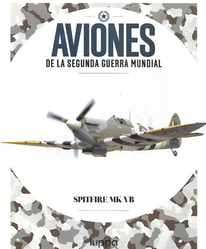 Spitfire Mk Vb - Colección Aviones Segunda Guerra Mundial | MercadoLibre