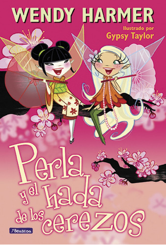 Libro - Perla Y El Hada De Los Cerezos (perla) 