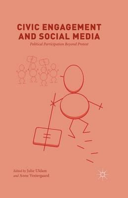 Libro Civic Engagement And Social Media - Julie Uldam