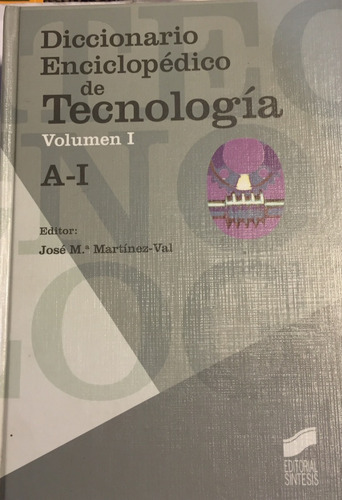 Libro Diccionario Enciclopedico De Tecnologia 2 Vol.sintesis