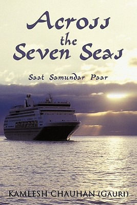 Libro Across The Seven Seas: Saat Samundar Paar - Chauhan...