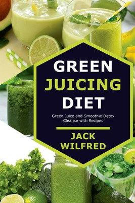 Libro Green Juicing Diet. Green Juice And Smoothie Detox ...