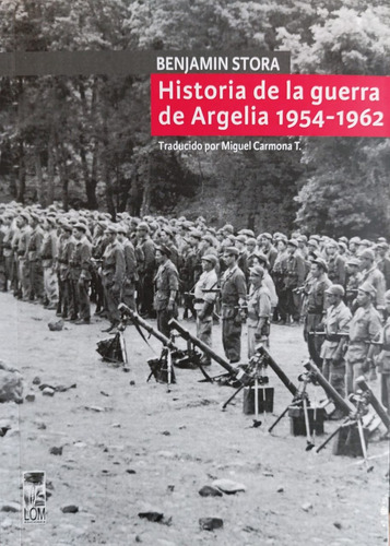 Warbooks-libro: Historia De La Guerra De Argelia 1954 - 1962